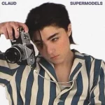 Claud Supermodels Album Download Leak MP3 ZIP Files