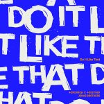 TOMORROW X TOGETHER - Do It Like That