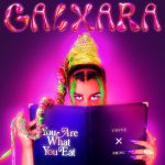 GALXARA – You Are What You Eat (Album)