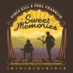 Vince Gill & Paul Franklin – Sweet Memories: The Music of Ray Price & The Cherokee Cowboys (Album)