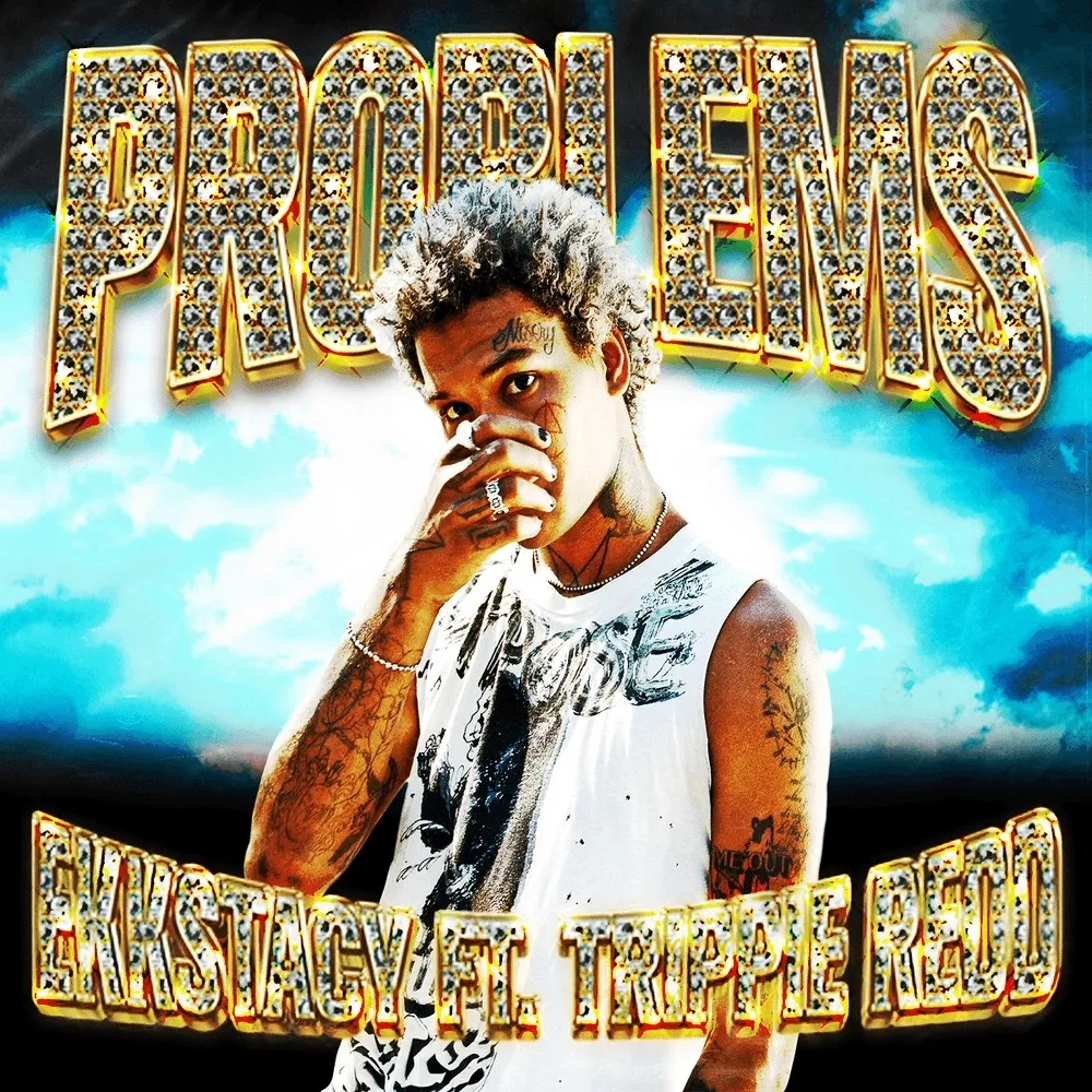 EKKSTACY & Trippie Redd, Problems Download MP3