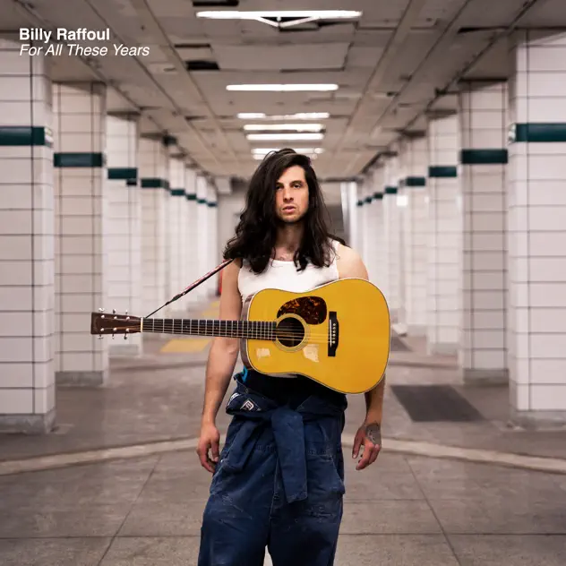 Billy Raffoul‘s “For All These Years” Album Download Leak MP3 ZIP Files