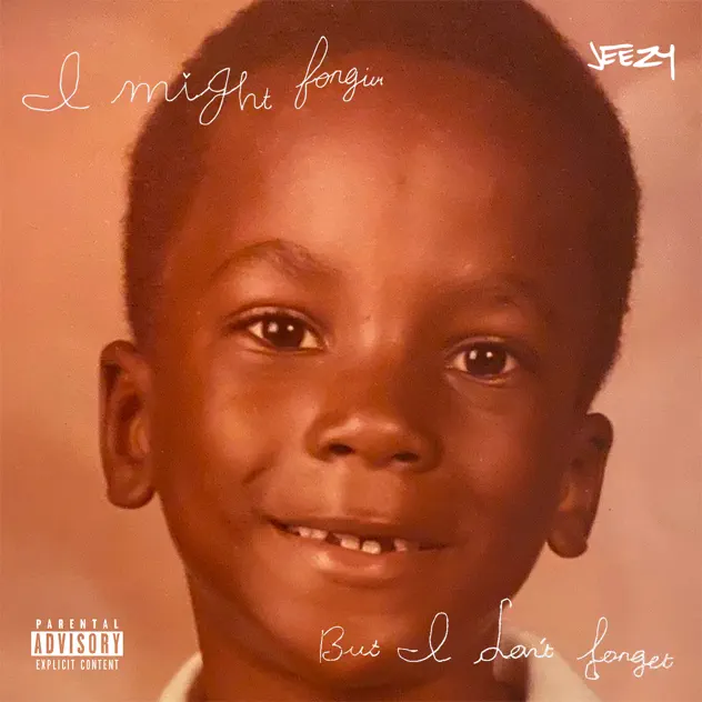 Jeezy‘s “I Might Forgive… But I Don’t Forget” Album Download Free MP3 ZIP Files
