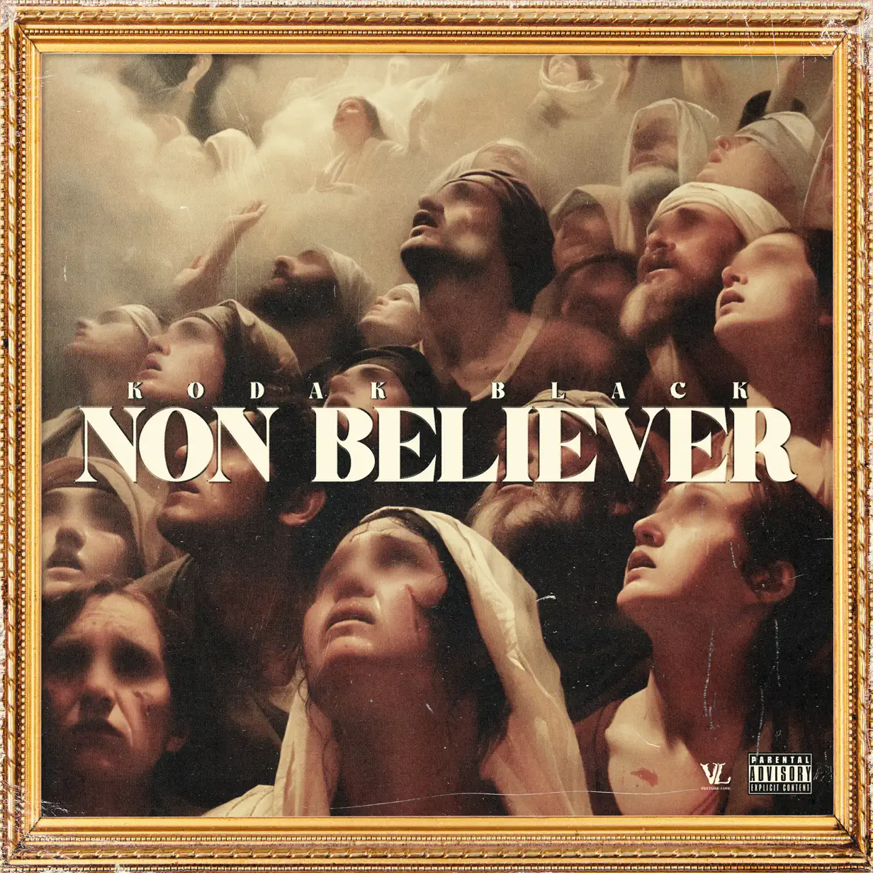 Kodak Black‘s ‘Non Believer’ Download Free MP3
