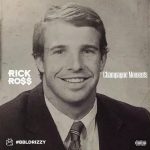 Rick Ross‘ ”Champagne Moments“ Download MP3 Free Audio File