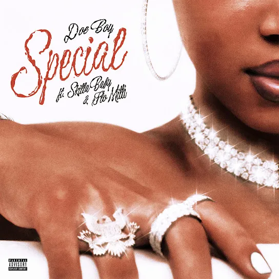 Doe Boy - Special ft. Skilla Baby & Flo Milli