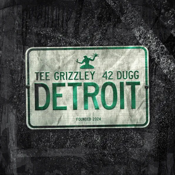 Tee Grizzley - Detroit ft. 42 Dugg