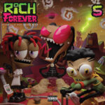 Rich The Kid, Famous Dex & Jay Critch - Rich Forever 5