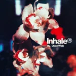 Inhaler – Open Wide (Album)